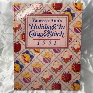 Vanessa Ann's Holidays in Cross Stitch 1991 Hardcover Book Vintage NEW
